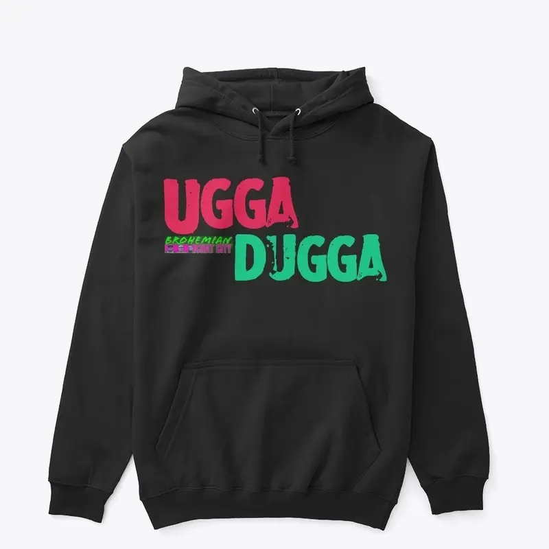 UGGA DUGGA LINE